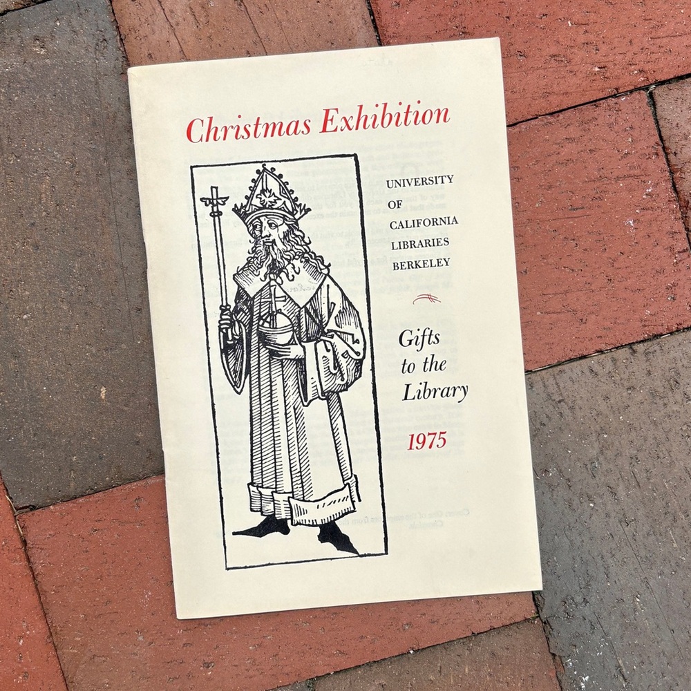 1975 Christmas Exhibition University of California Libraries Berkeley Library
